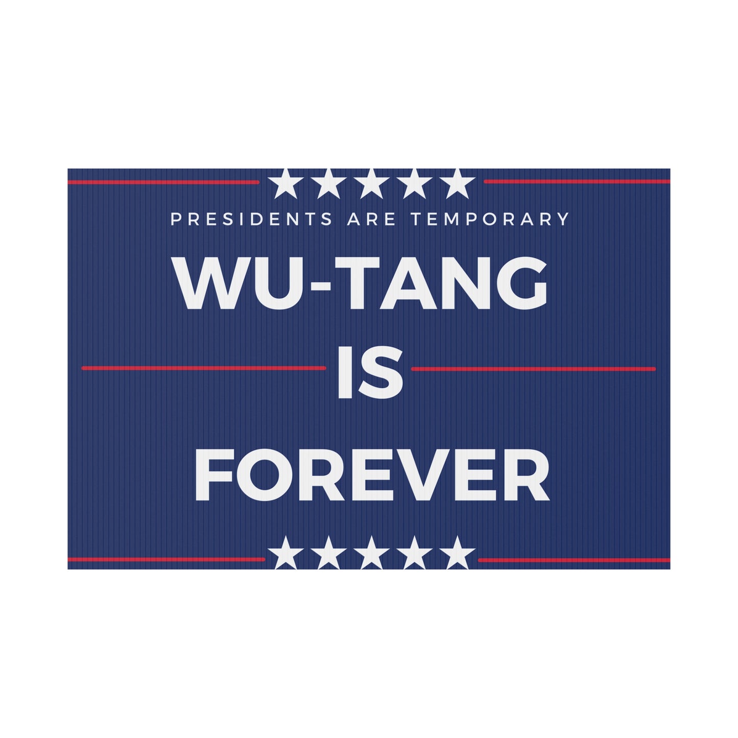 Presidents Come and Go; Wu-Tang is Forever