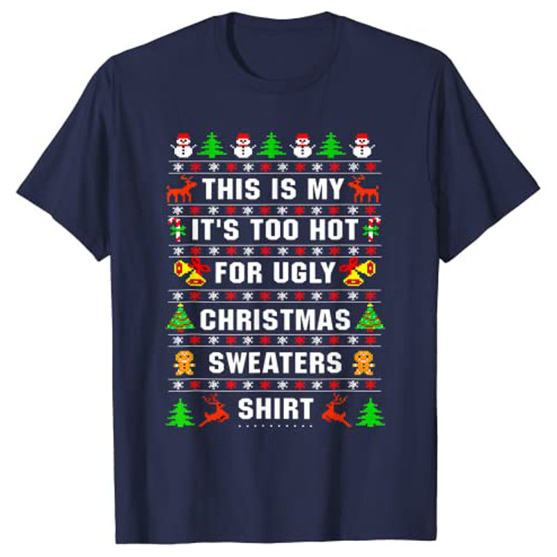 This Is My Ugly Sweater Women's Christmas T-Shirt